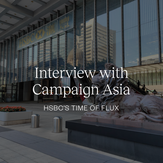 HSBC's Time of Flux—Campaign Asia
