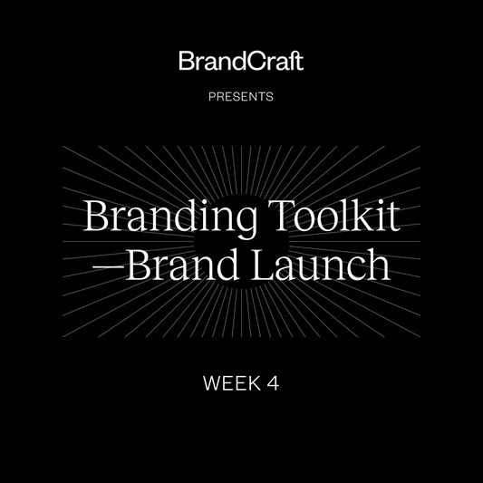 Branding Toolkit—Brand Launch