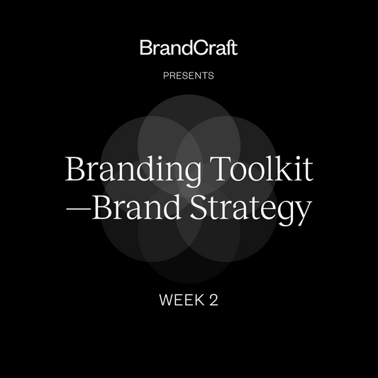 Branding Toolkit—Brand Strategy